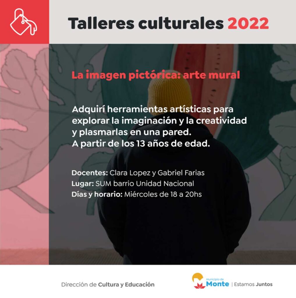 Sumate A Los Talleres Culturales - Cultura.monte | Municipalidad De Monte